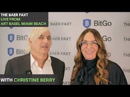 Christine Berry: TBF Live From Art Basel Miami Beach