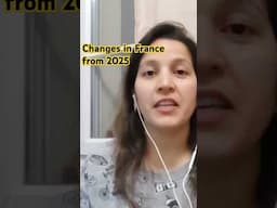 Changes in France from 2025 #france #france2025 #indiansinfrance