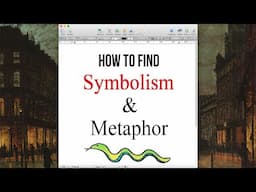 How to find Symbolism & Metaphor in Literature | Literature In The Dark