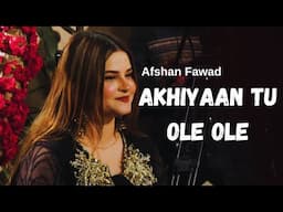 Akhiyaan Tu Ole Ole | Afshan Fawad | New Year Special | Virsa Heritage Revived | Haveli Barood Khana