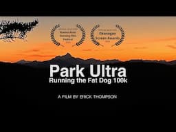 Park Ultra | Trail Running Film