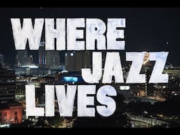 Where Jazz Lives: Kansas City