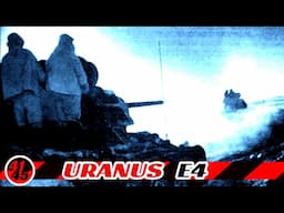 "All Hell's Broken Loose" | Operation Uranus Part IV