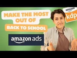 Help Boost Your Book Sales: 3 Amazon Ads Tips for Authors This Back to School Season