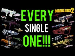 Explaining Literally EVERY Gun In Borderlands 2 (Non Unique)