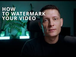 How to Watermark a Video (2025)