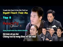 [Tập_8] Bất kính với am thờ, chàng trai bị vong theo [Người Thách Thức Ma - Tâm Linh Thái Lan]