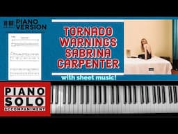 Piano Playalong TORNADO WARNINGS by Sabrina Carpenter, with sheet music, chords and lyrics