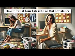 How to Track if Your Life is In or Out of Balance