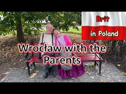 My parents views on Wrocław (and other sights in lower Silesia)