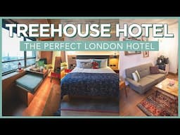 Treehouse Hotel London Review - Perfect Hotel in London!