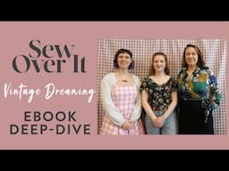 Sew Over It - Vintage Dreaming eBook Deep-Dive