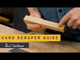 Card Scraper Guide | Paul Sellers