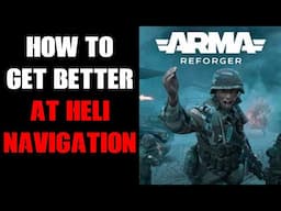 Arma Reforger How To Get Better At Helicopter Navigation Knowing Where &  Finding Safe Landing Zones