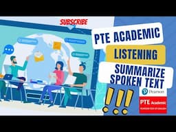 PTE Academic Listening- Summarize Spoken Text | Tips & Tricks