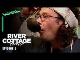 River Cottage Forever | Episode 2