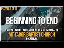 Install 3 of 50 | Mt Tabor Baptist Church | Beginning to End