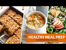 Healthy Meal Prep (6 Fall Recipes!)