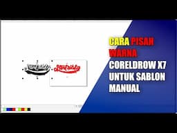 coreldraw x7 - Cara pisah warna untik sablon manual.