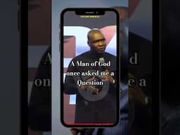 A Man of God once asked me a Question - Apostle Joshua Selman Nimmak