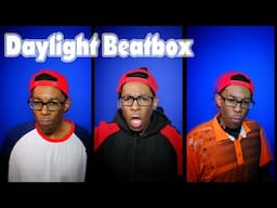 Daylight Beatbox