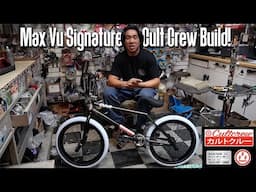 MAX VU'S Cult Crew Bike Build REVEALED!