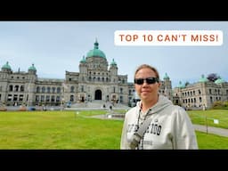 Victoria, BC: 10 Incredible Things You Must Do, See and Eat!  🇨🇦