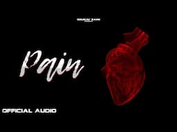 Pain (Official Audio) : Sourav Saini | New Haryanvi Songs Haryanavi 2024