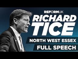 Richard Tice Full Speech | Reform UK 2025 North West Essex Rally