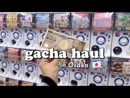 $100 gacha haul 🇯🇵 Osaka vlog 💸 gacha gacha no money 😂