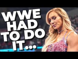 Charlotte Flair Left WWE With NO CHOICE...