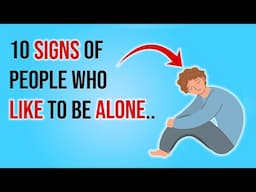 10 Signs Of People Who Like To Be Alone.. | Psychology Facts | Human behavior