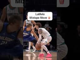 LaMelo Mixtape Move 🔥