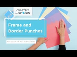 Get to know Frame and Border Punches