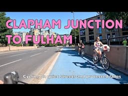 🚲 The best way to cycle from Clapham Junction to Fulham without traffic