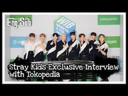 [FULL/ENG SUB] STRAY KIDS (스트레이키즈) Exclusive Game and Interview with Tokopedia + Behind The Scene