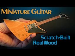 MOST Accurate MINIATURE GUITAR that I can build with REAL METAL STRINGS! No 3D printing.