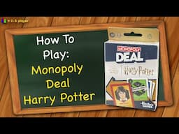 How to play Monopoly Deal Harry Potter