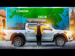 Delhi to London - My Impossible Dream! 🚗