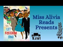 Let Freedom Sing | Classroom Read Aloud Books| MLK Day | Civil Rights Movement for Kids