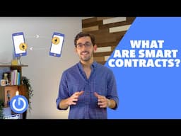 What are Smart Contracts? | Blockchain Basics