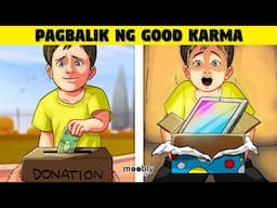 Pag Bumalik ang Good Karma sa Mabubuting Tao - Part 2