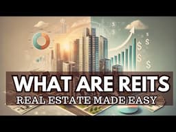 What Are REITs? A Beginner’s Guide to Real Estate Investment Trusts