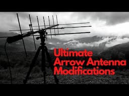 Ultimate Arrow Antenna Modifications