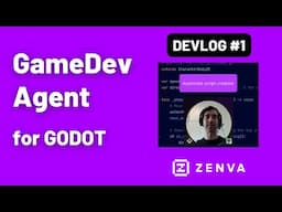 GameDev Agent for Godot - Devlog 1