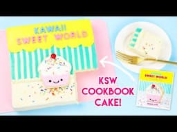 *KAWAII SWEET WORLD COOKBOOK* COVER REVEAL CAKE! 😍❤️