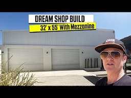 Building the Ultimate Dream Shop in Cabo | 32x55 Workshop with Mezzanine!"