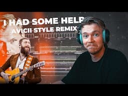 I Made A Remix Of "I Had Some Help" (Post Malone & Morgan Wallen)