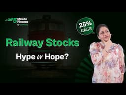 Union Budget 2025-26: Are Railway Stocks a Smart Investment?