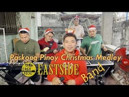 Paskong Pinoy Christmas Medley - EastSide Band Cover